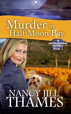 [Jillian Bradley 01] • Murder in Half Moon Bay